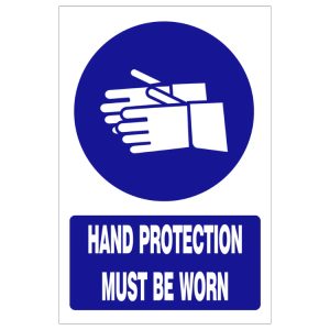 HAND PROTECTION MUST BE WORN SAFETY SIGN (MV005 A)