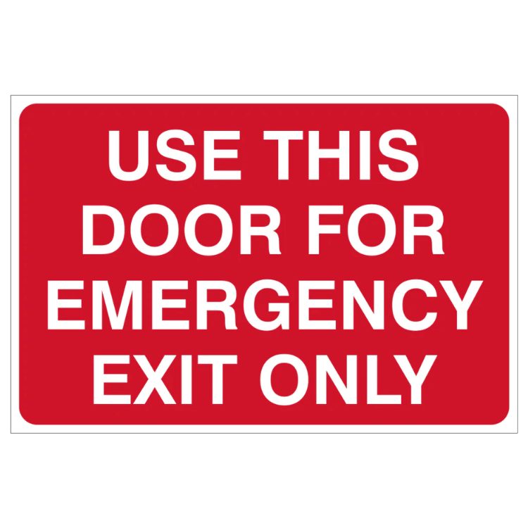 USE THIS DOOR FOR EMERGENCY EXIT ONLY SAFETY SIGN (FE1)