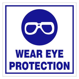 WEAR EYE PROTECTION SAFETY SIGN (M10)