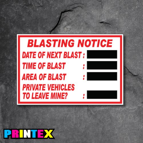Blasting Notice Business Sign