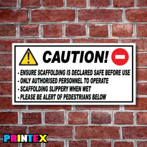 Caution Scaffolding Business Sign