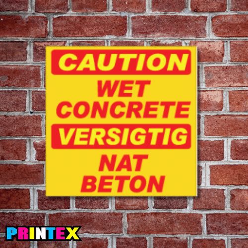 Caution Wet Concrete Business Sign