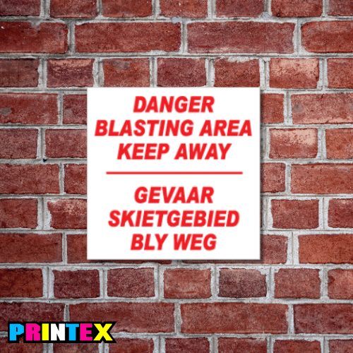 Danger Blasting Area Business Sign