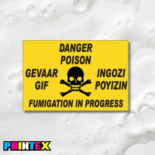 Danger Fumigation In Progress Sign - Poison
