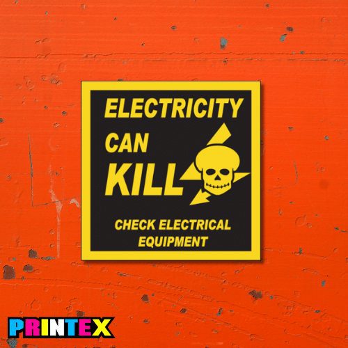 Electricity Can Kill Business Sign - Electrical