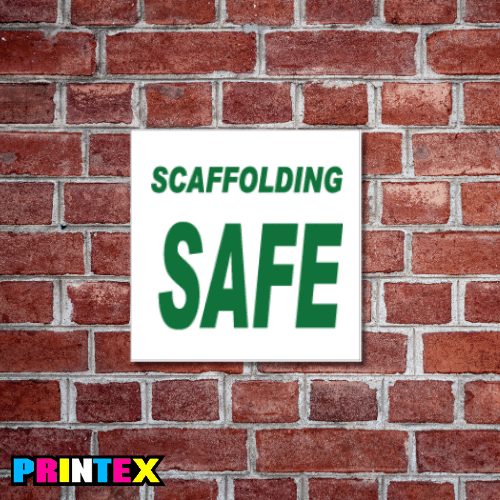 Scaffolding Safe Business Sign