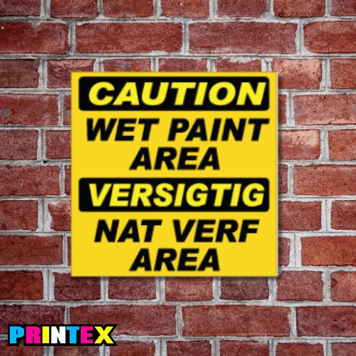 Wet Paint Area Business Sign