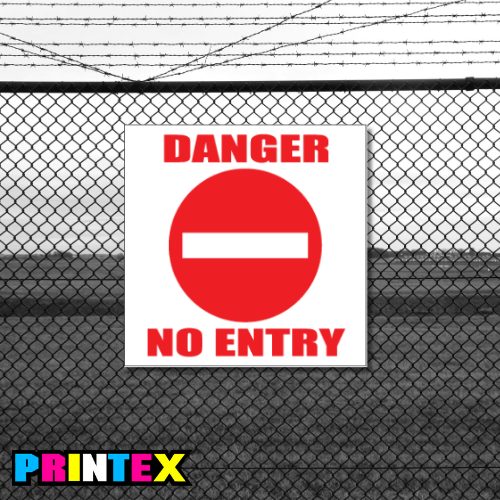 Danger No Entry Business Sign