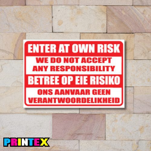 Enter at Own Risk Business Sign