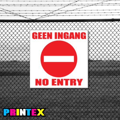 Geen Ingang No Entry Business Sign
