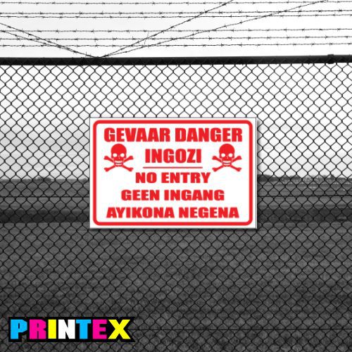 Gevaar Danger Ingozi Business Sign